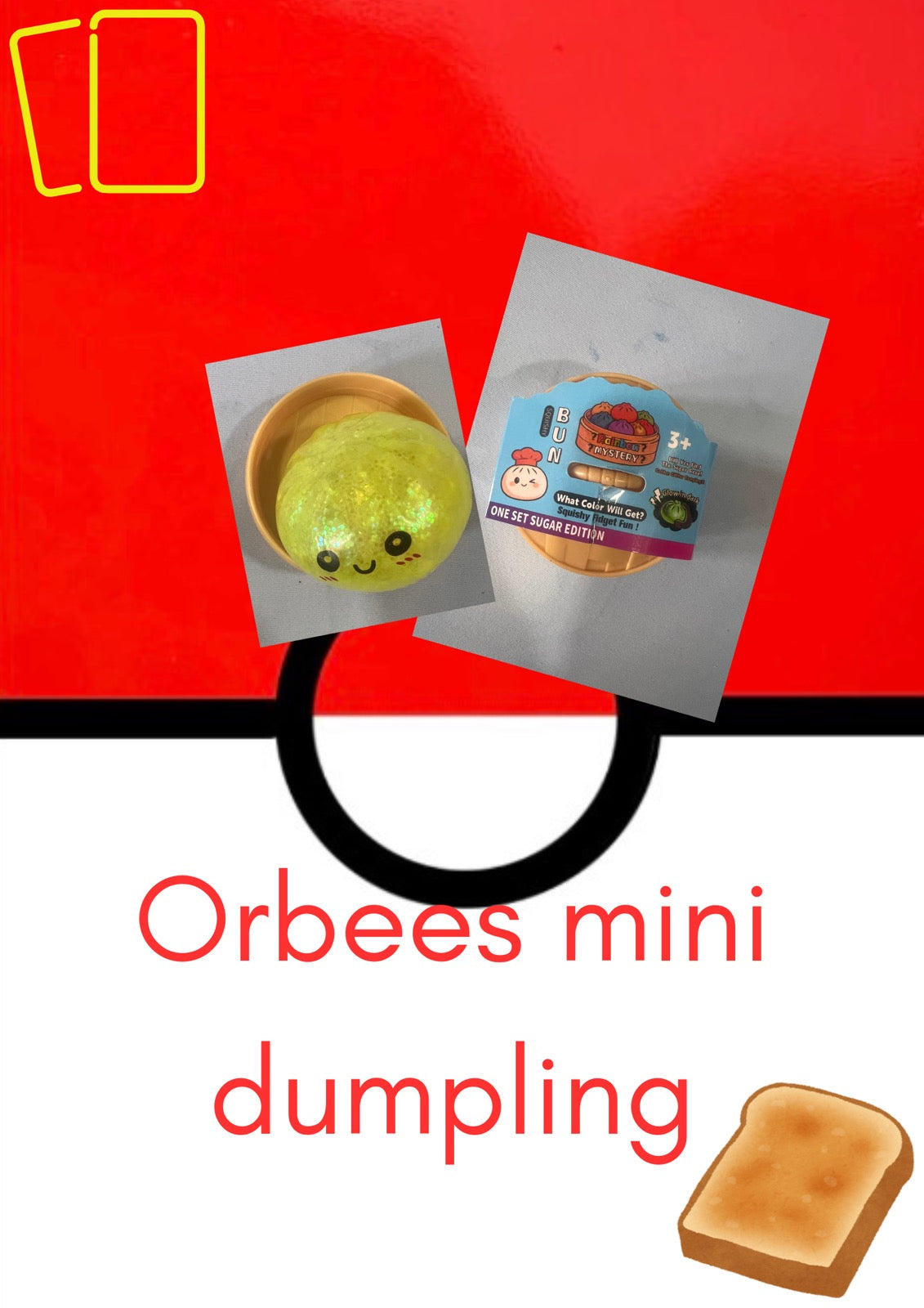 mystery mini bun [orbeez]